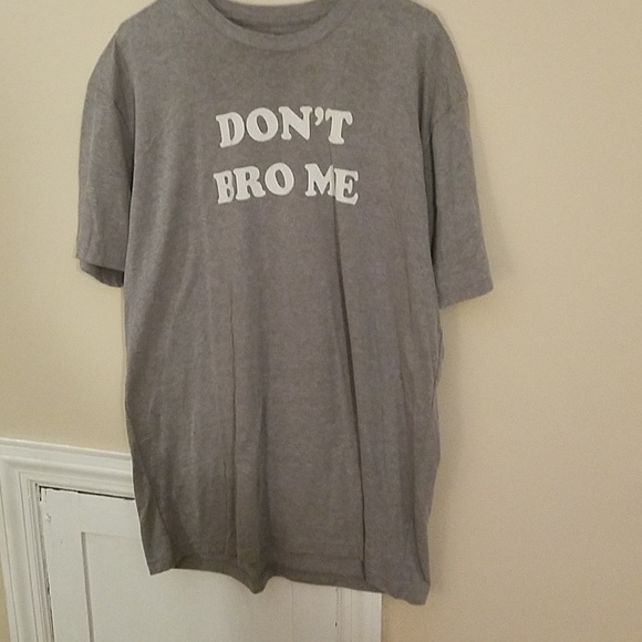 Don't Bro Me shirt - Picture 3 of 4
